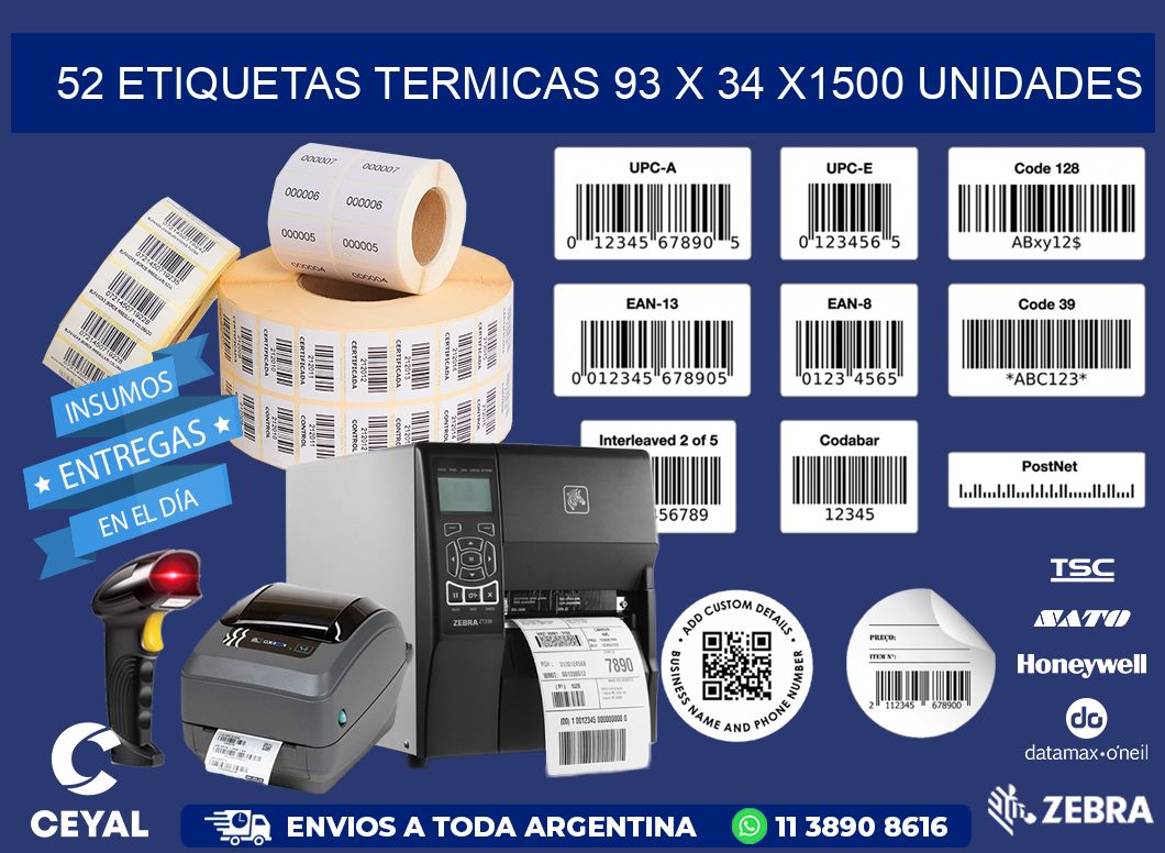 52 ETIQUETAS TERMICAS 93 x 34 X1500 UNIDADES