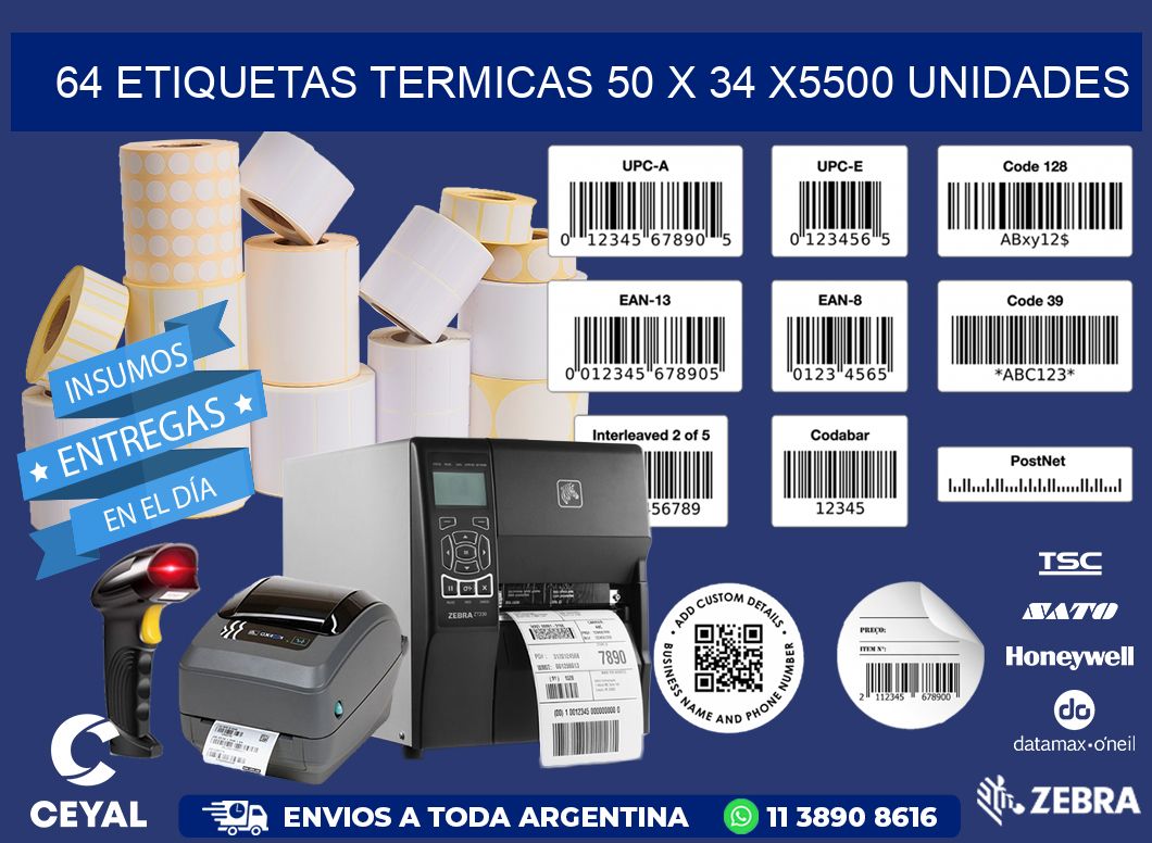 64 ETIQUETAS TERMICAS 50 x 34 X5500 UNIDADES