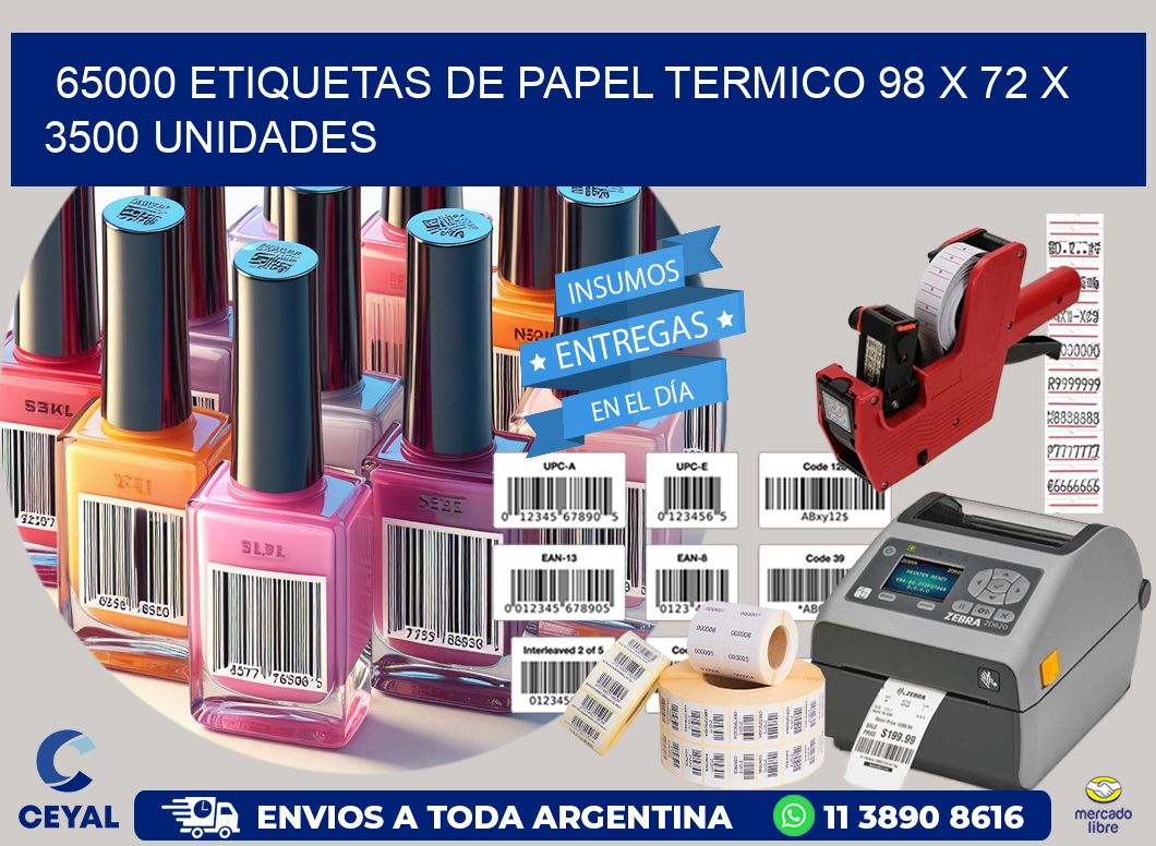 65000 ETIQUETAS DE PAPEL TERMICO 98 x 72 X 3500 UNIDADES