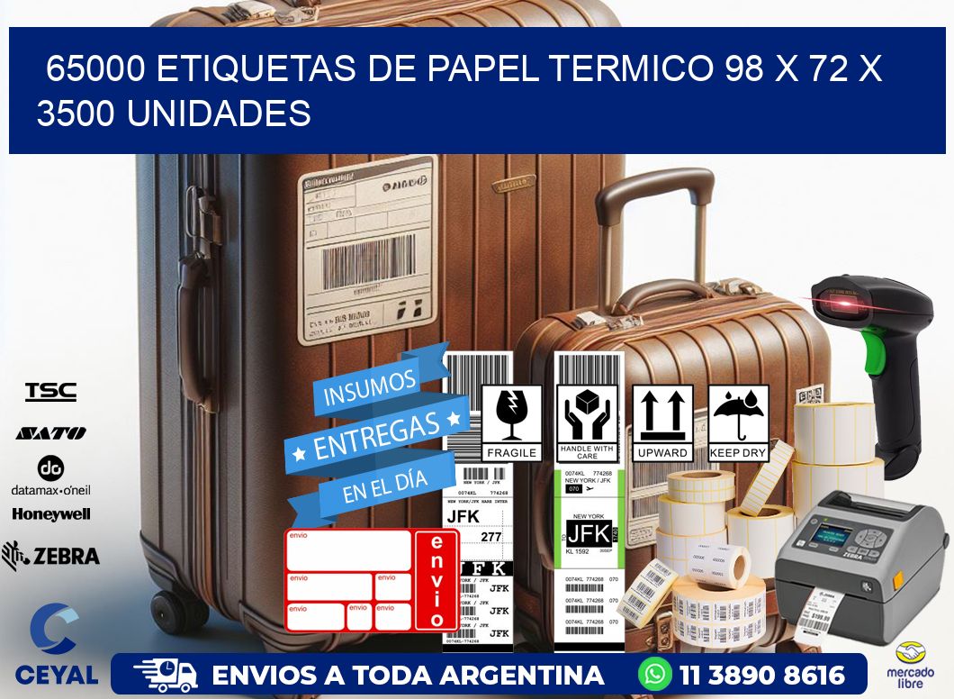 65000 ETIQUETAS DE PAPEL TERMICO 98 x 72 X 3500 UNIDADES