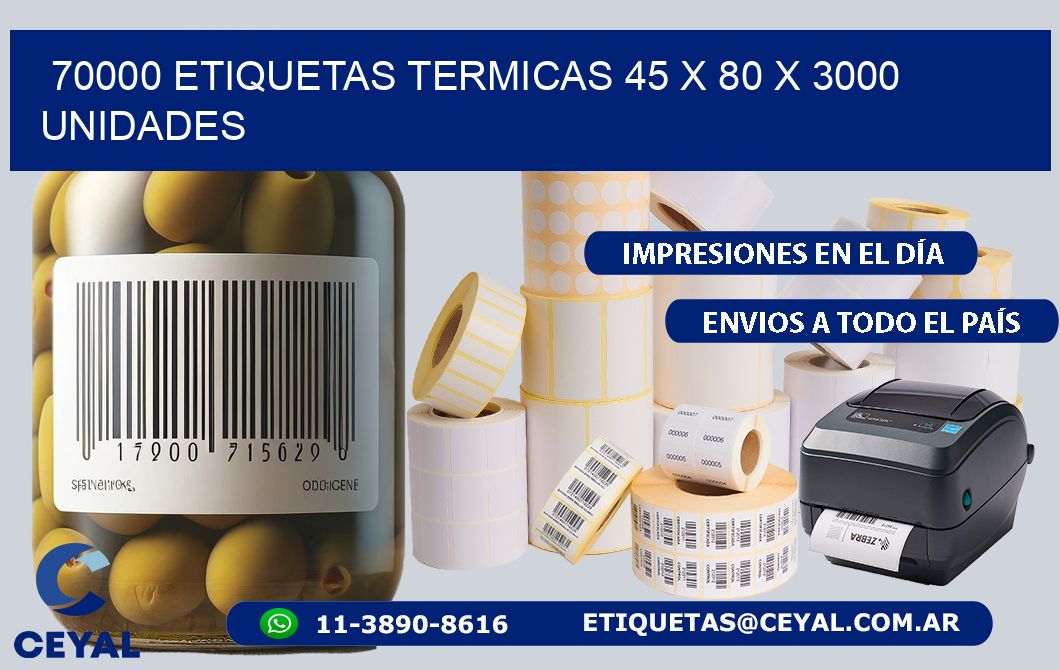 70000 ETIQUETAS TERMICAS 45 x 80 X 3000 UNIDADES