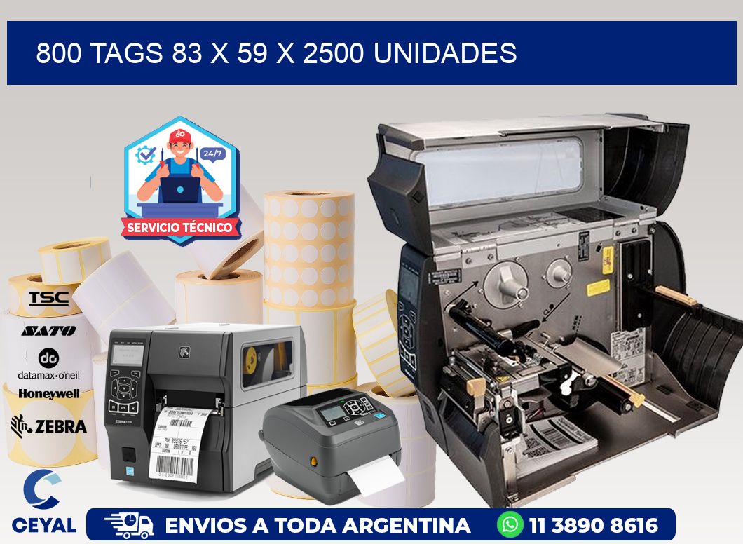 800 TAGS 83 x 59 X 2500 UNIDADES