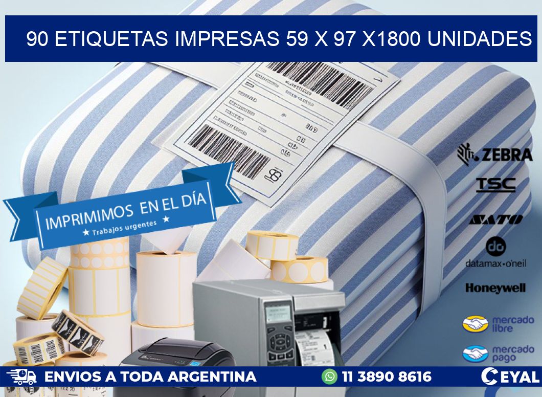 90 ETIQUETAS IMPRESAS 59 x 97 X1800 UNIDADES