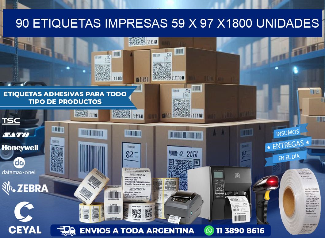 90 ETIQUETAS IMPRESAS 59 x 97 X1800 UNIDADES