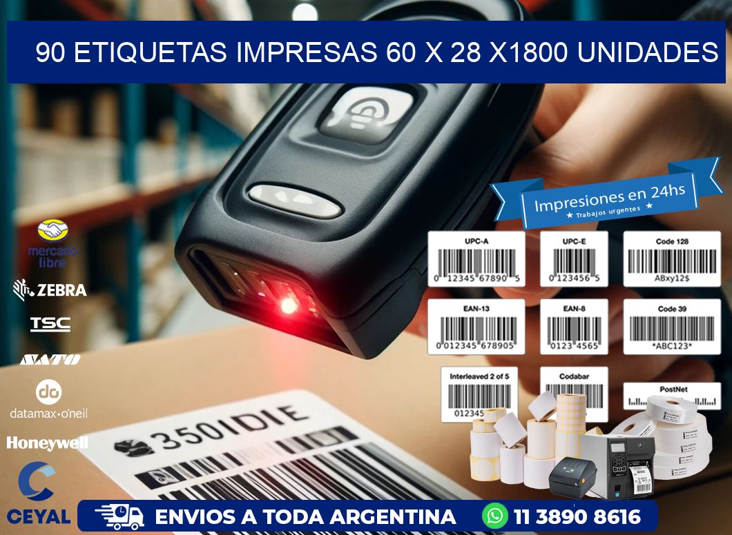 90 ETIQUETAS IMPRESAS 60 x 28 X1800 UNIDADES