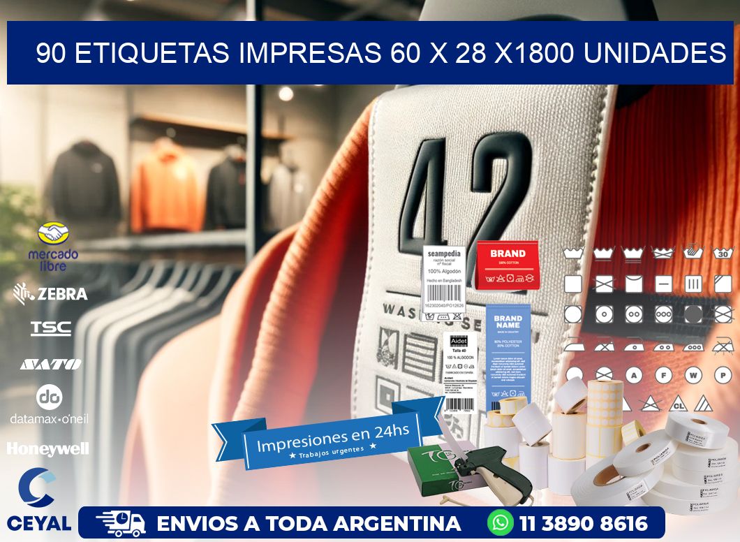 90 ETIQUETAS IMPRESAS 60 x 28 X1800 UNIDADES