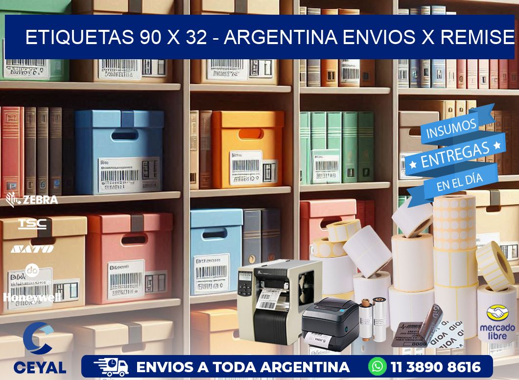 ETIQUETAS 90 x 32 - ARGENTINA ENVIOS X REMISE