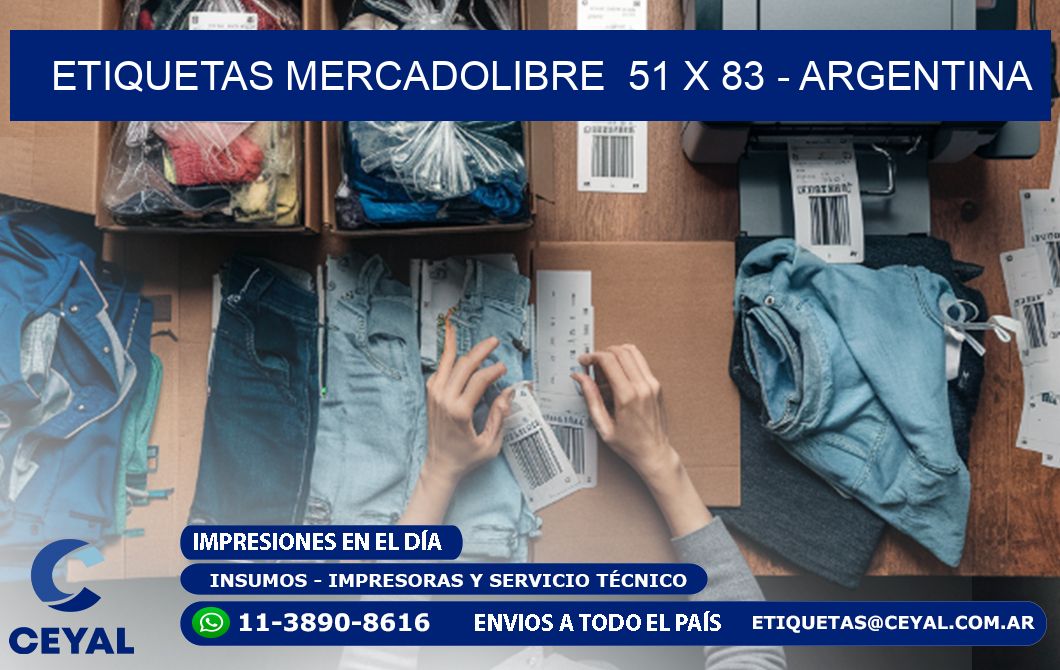 ETIQUETAS MERCADOLIBRE  51 x 83 - ARGENTINA