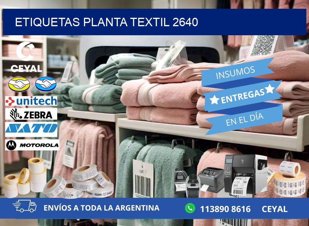 ETIQUETAS PLANTA TEXTIL 2640