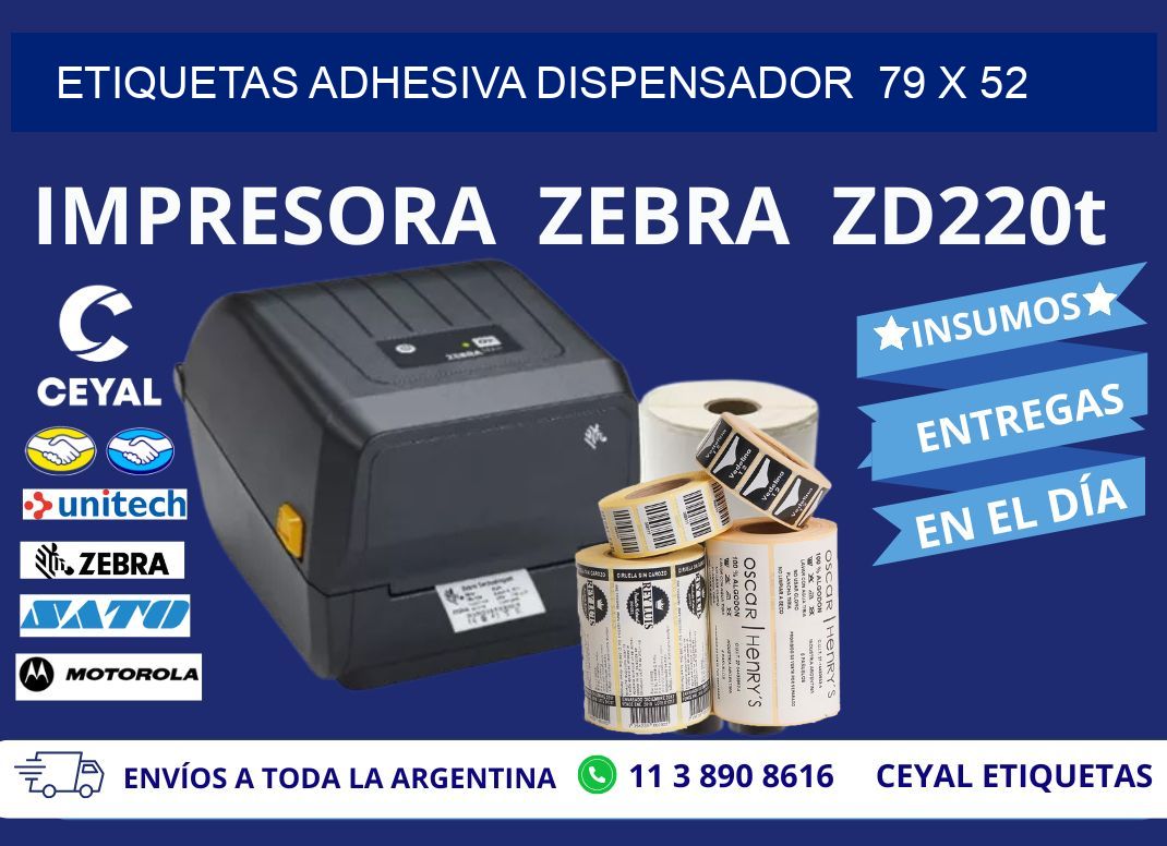 ETIQUETAS ADHESIVA DISPENSADOR  79 x 52