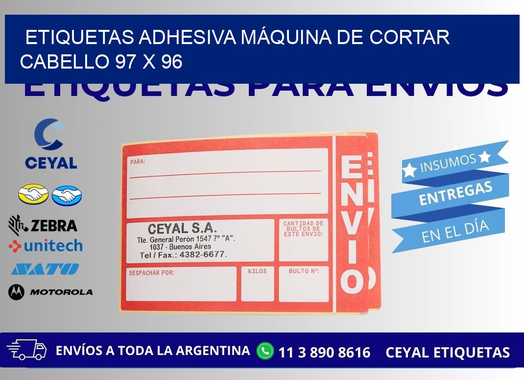 ETIQUETAS ADHESIVA MÁQUINA DE CORTAR CABELLO 97 x 96
