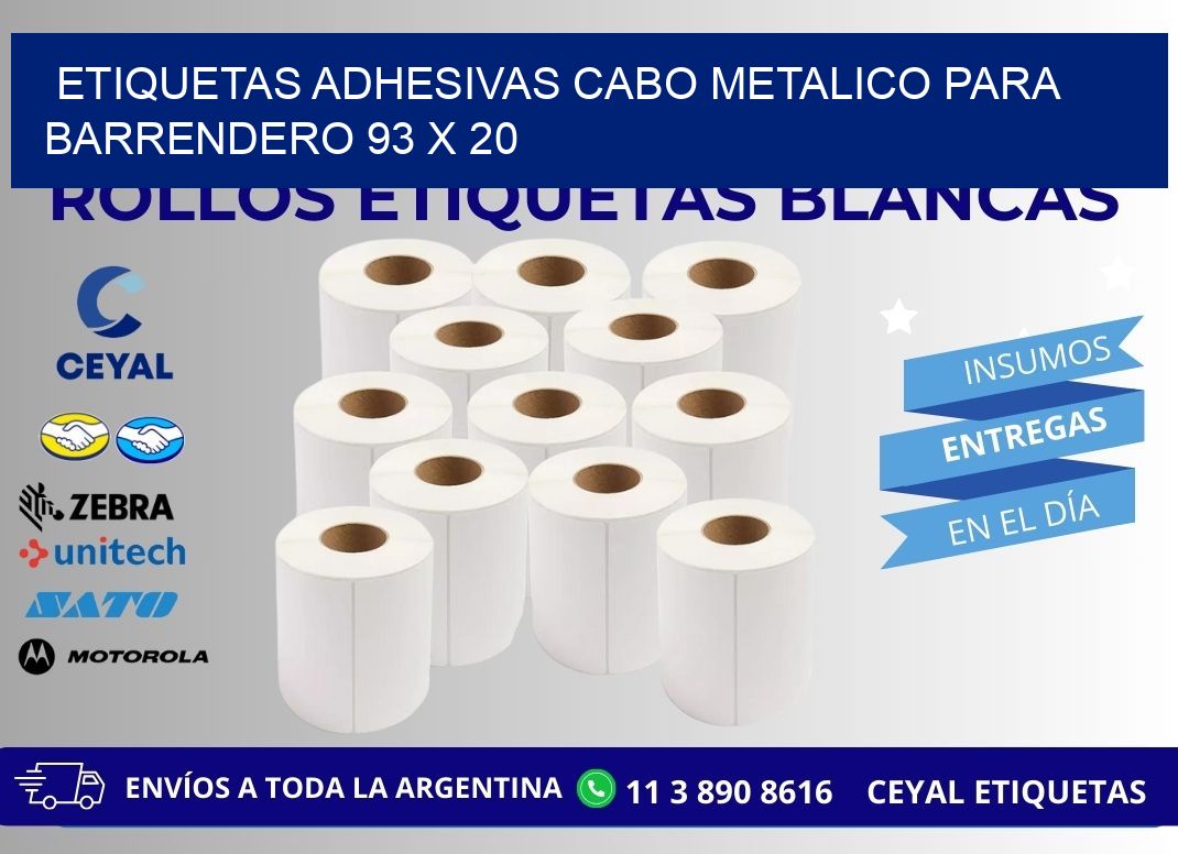 ETIQUETAS ADHESIVAS CABO METALICO PARA BARRENDERO 93 x 20