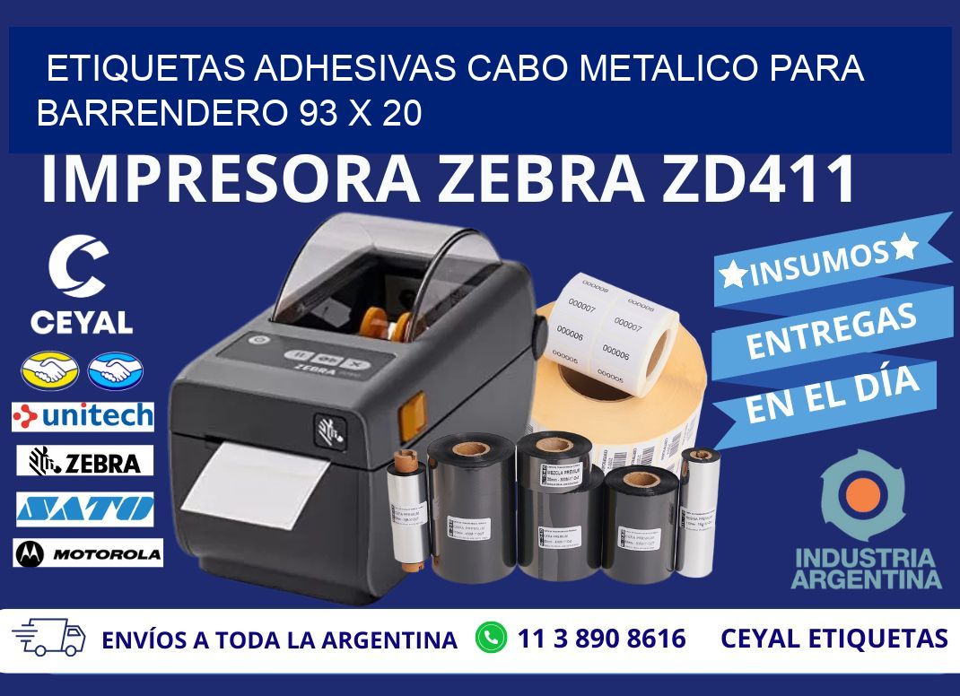 ETIQUETAS ADHESIVAS CABO METALICO PARA BARRENDERO 93 x 20