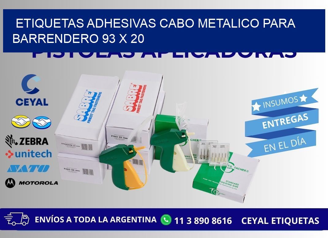 ETIQUETAS ADHESIVAS CABO METALICO PARA BARRENDERO 93 x 20