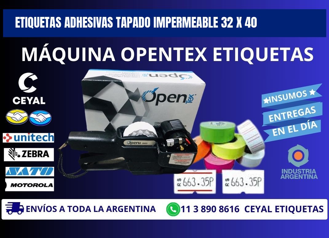 ETIQUETAS ADHESIVAS TAPADO IMPERMEABLE 32 x 40