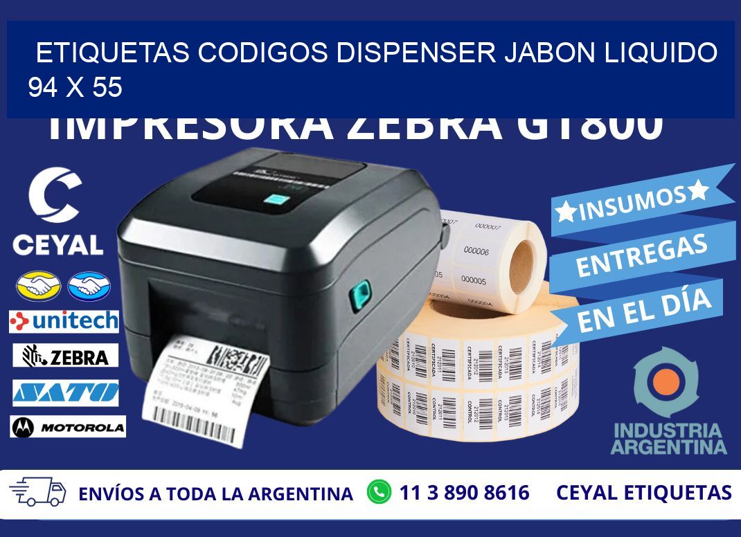 ETIQUETAS CODIGOS DISPENSER JABON LIQUIDO 94 x 55