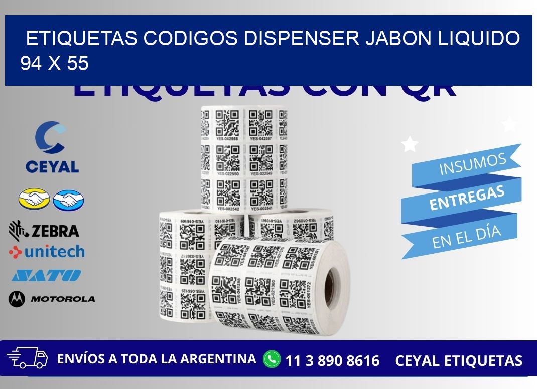 ETIQUETAS CODIGOS DISPENSER JABON LIQUIDO 94 x 55