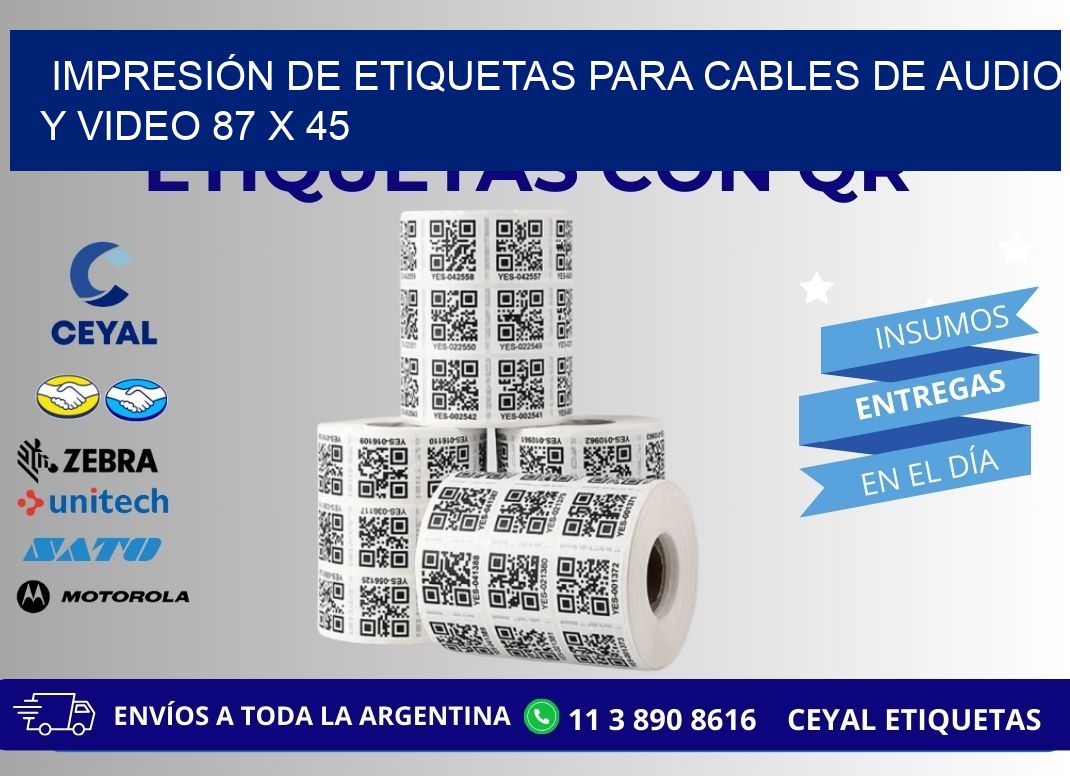 IMPRESIÓN DE ETIQUETAS PARA CABLES DE AUDIO Y VIDEO 87 x 45