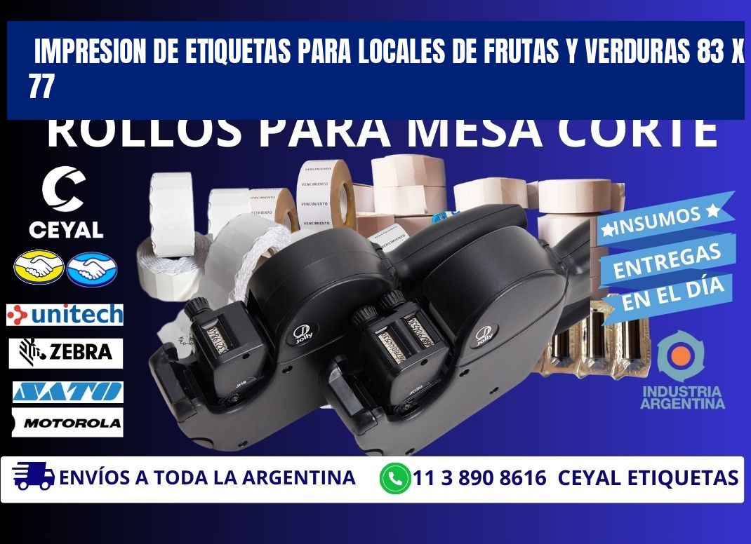 IMPRESION DE ETIQUETAS PARA LOCALES DE FRUTAS Y VERDURAS 83 x 77