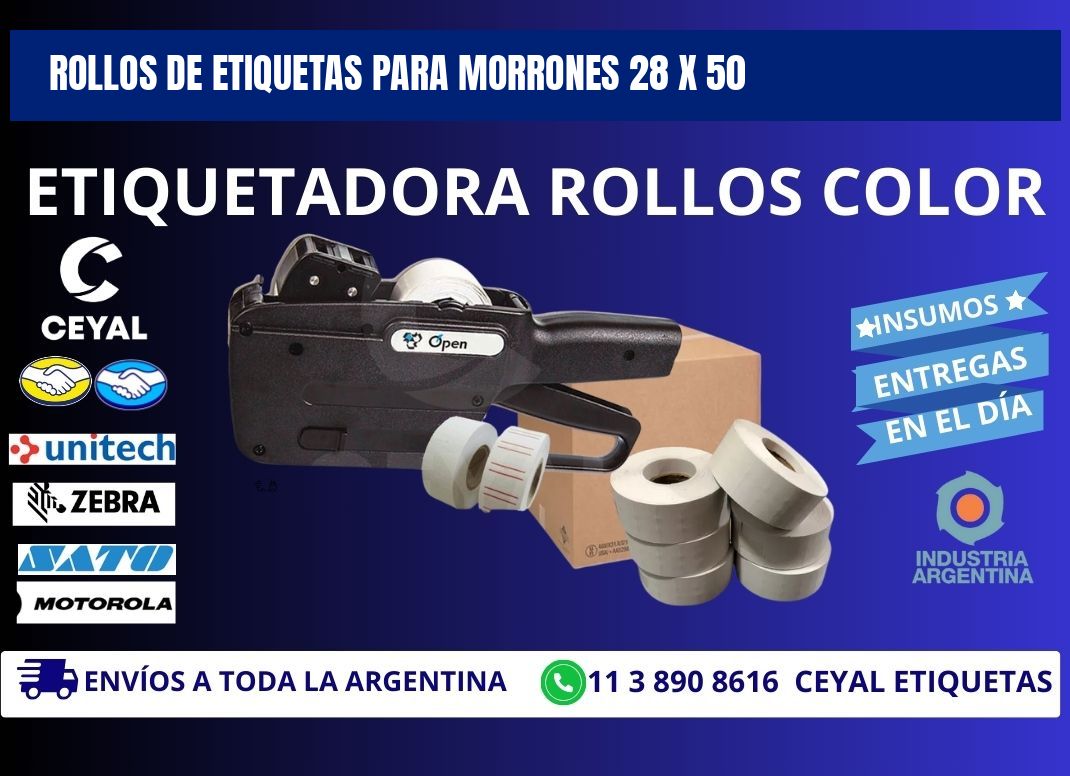 ROLLOS DE ETIQUETAS PARA MORRONES 28 x 50