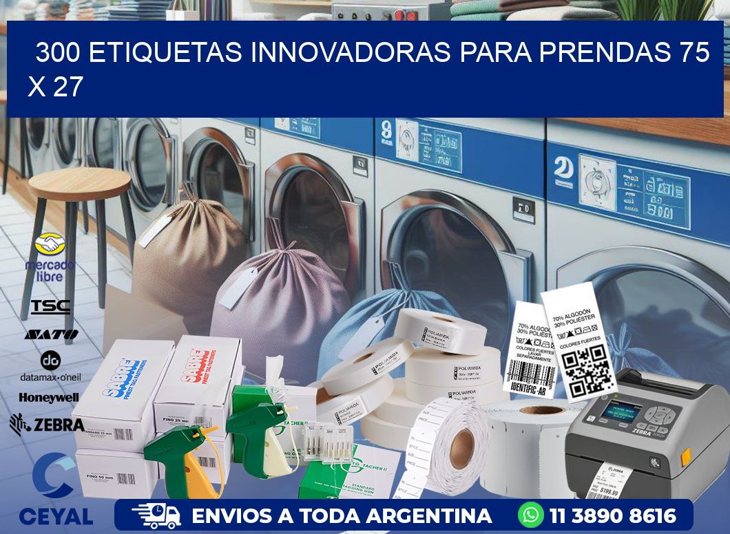 300 ETIQUETAS INNOVADORAS PARA PRENDAS 75 x 27