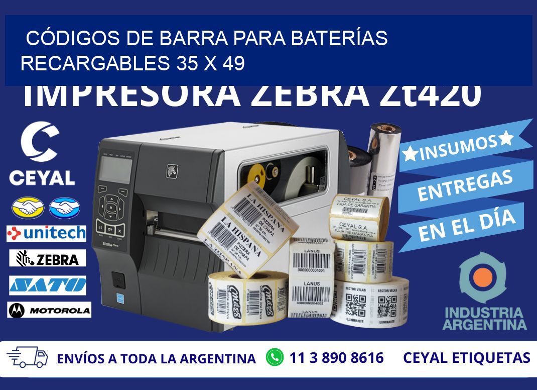 CÓDIGOS DE BARRA PARA BATERÍAS RECARGABLES 35 x 49