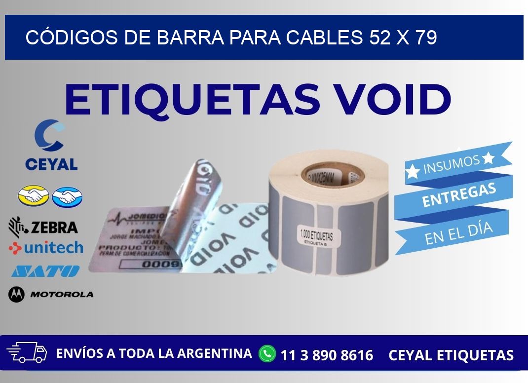 CÓDIGOS DE BARRA PARA CABLES 52 x 79