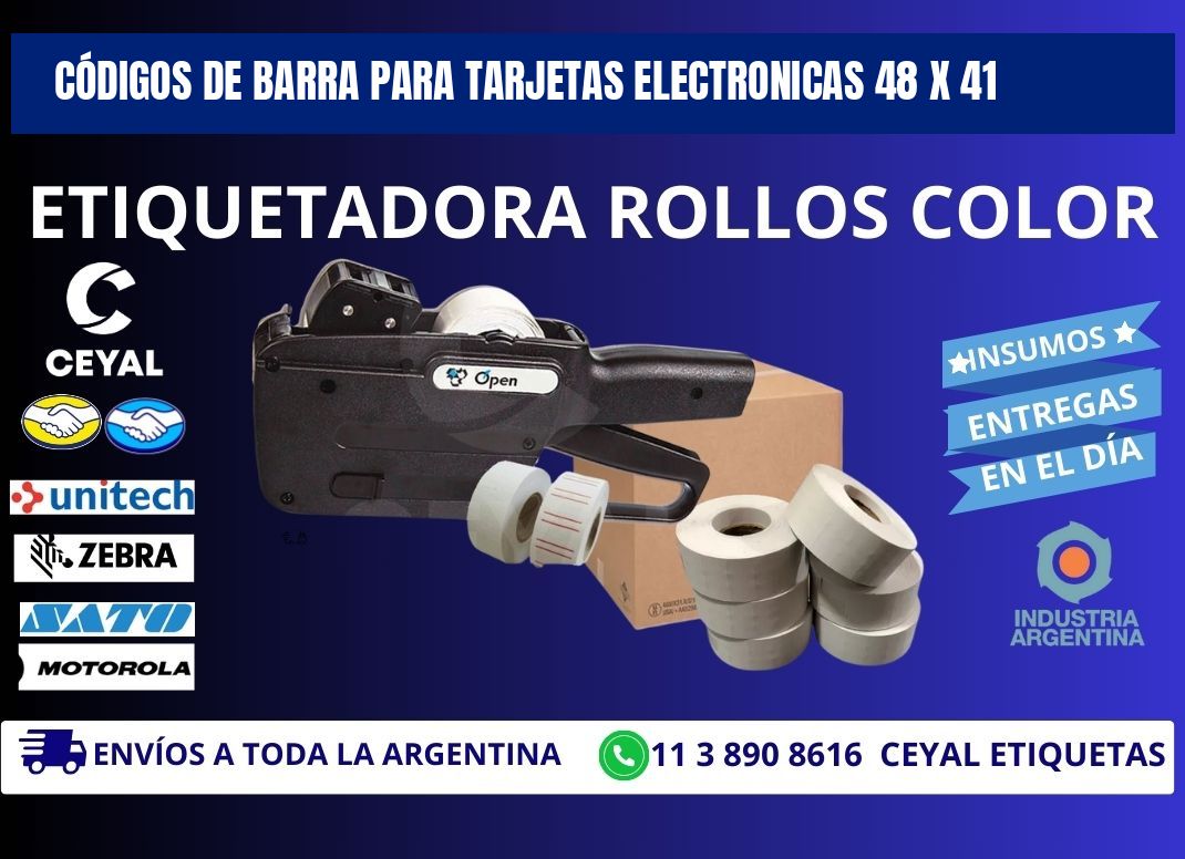 CÓDIGOS DE BARRA PARA TARJETAS ELECTRONICAS 48 x 41