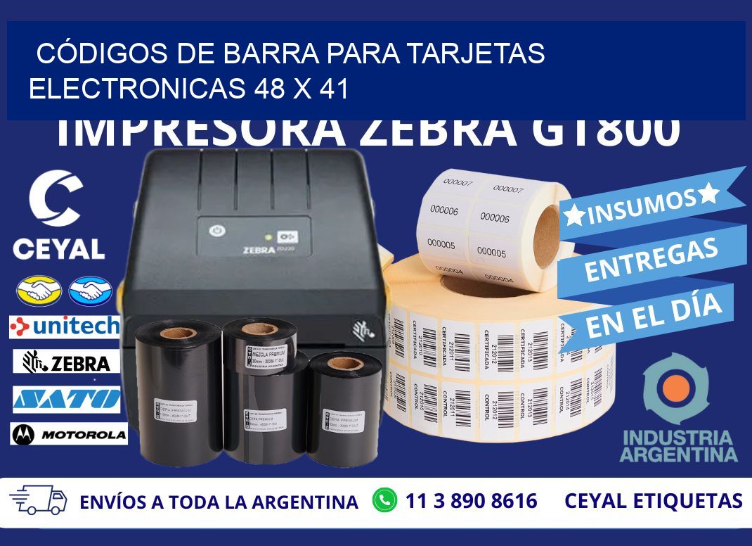 CÓDIGOS DE BARRA PARA TARJETAS ELECTRONICAS 48 x 41