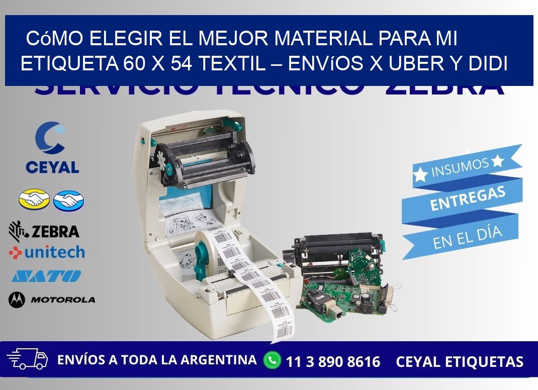 Cómo elegir el mejor material para mi Etiqueta 60 x 54 textil – Envíos x Uber y DiDi