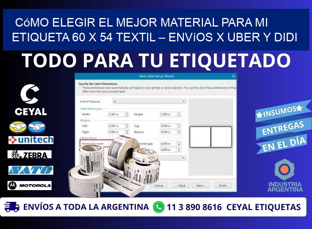 Cómo elegir el mejor material para mi Etiqueta 60 x 54 textil – Envíos x Uber y DiDi