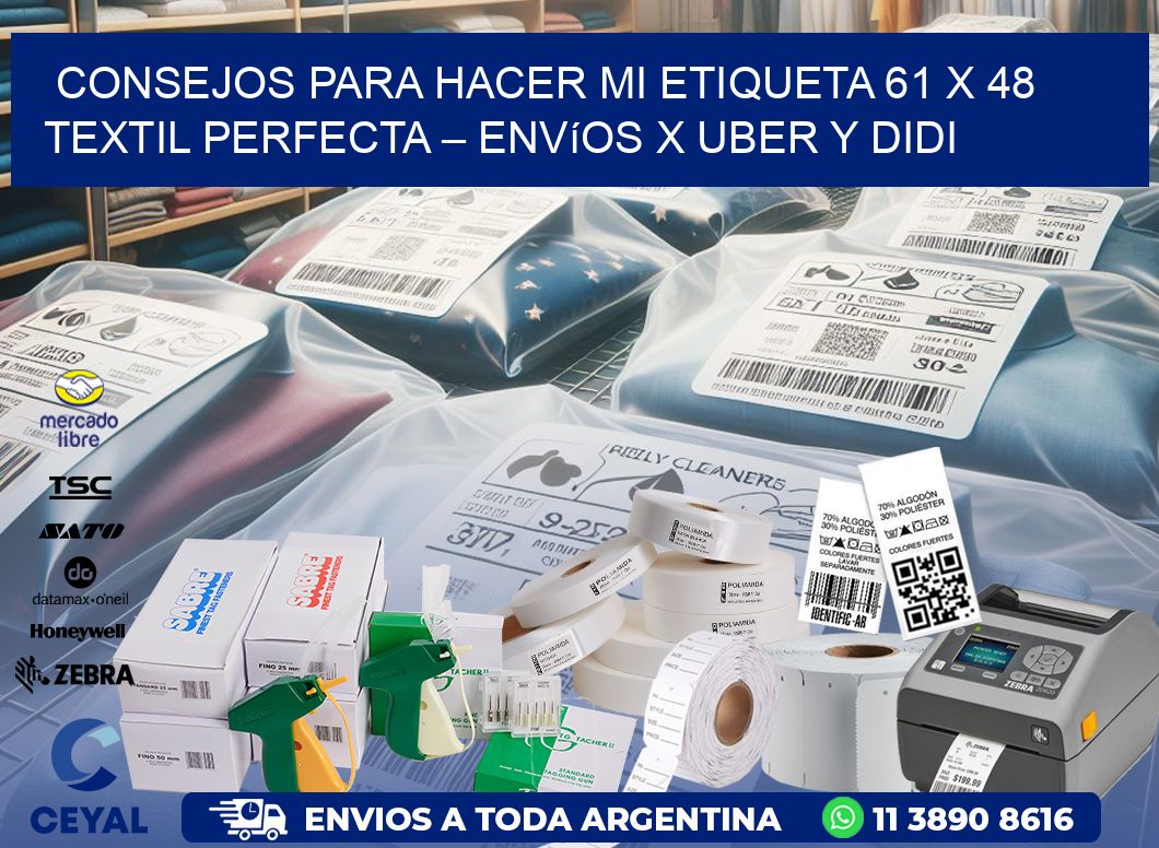 Consejos para hacer mi Etiqueta 61 x 48 textil perfecta – Envíos x Uber y DiDi