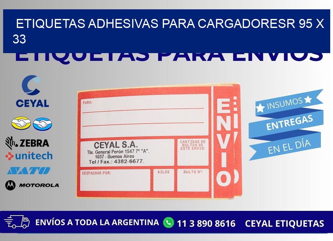 ETIQUETAS ADHESIVAS PARA CARGADORESR 95 x 33