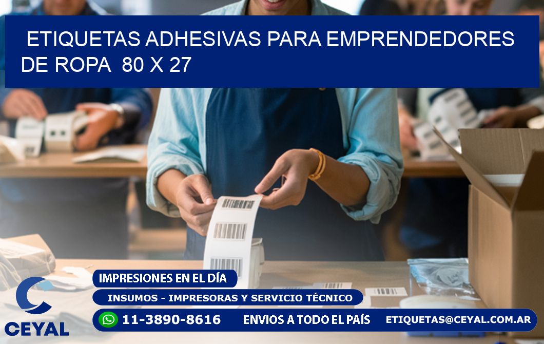 ETIQUETAS ADHESIVAS PARA EMPRENDEDORES DE ROPA  80 x 27