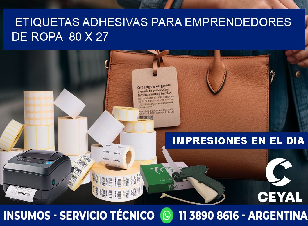 ETIQUETAS ADHESIVAS PARA EMPRENDEDORES DE ROPA  80 x 27