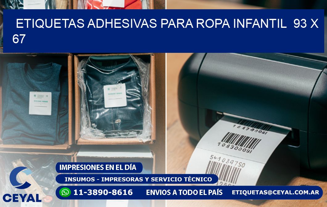 ETIQUETAS ADHESIVAS PARA ROPA INFANTIL  93 x 67