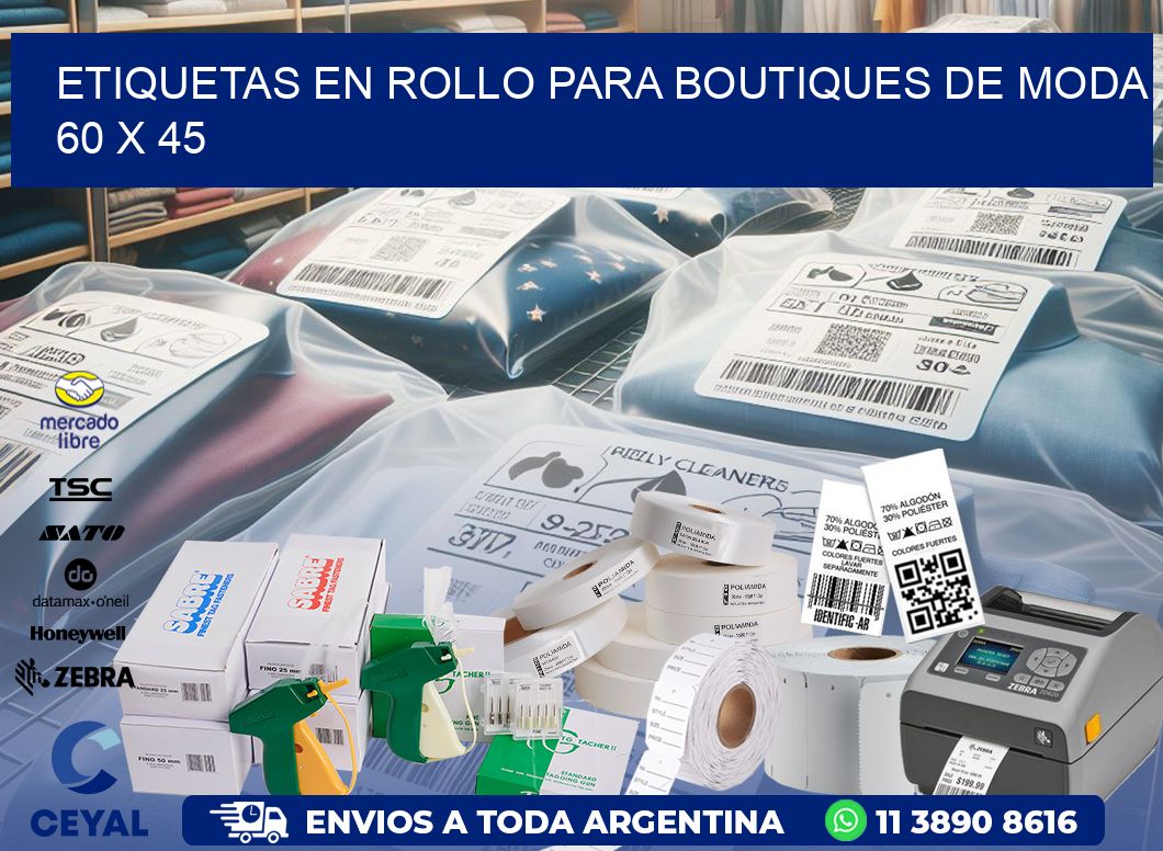 ETIQUETAS EN ROLLO PARA BOUTIQUES DE MODA  60 x 45