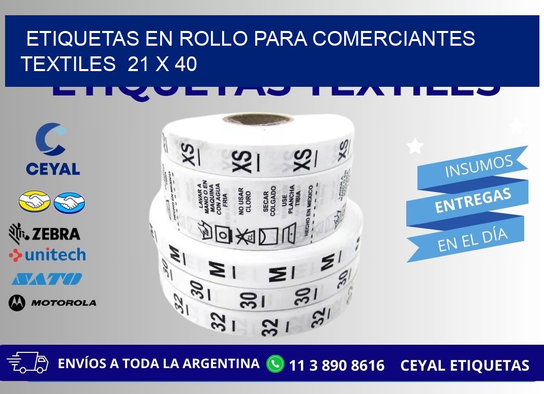 ETIQUETAS EN ROLLO PARA COMERCIANTES TEXTILES  21 x 40