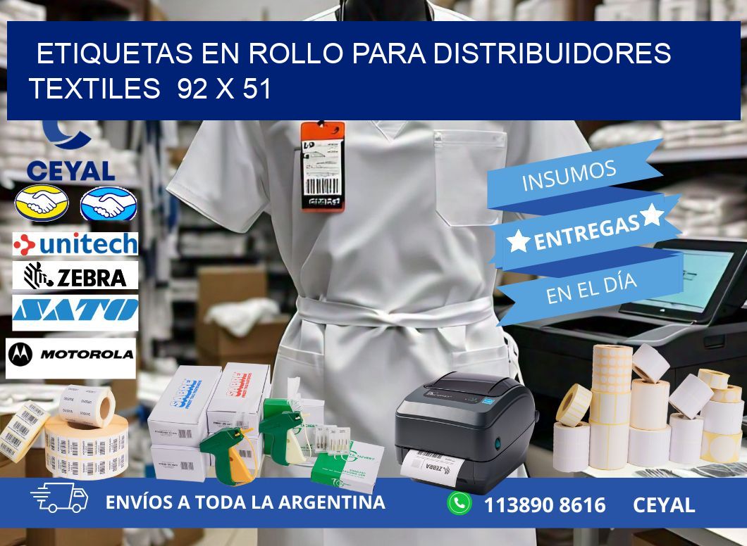 ETIQUETAS EN ROLLO PARA DISTRIBUIDORES TEXTILES  92 x 51