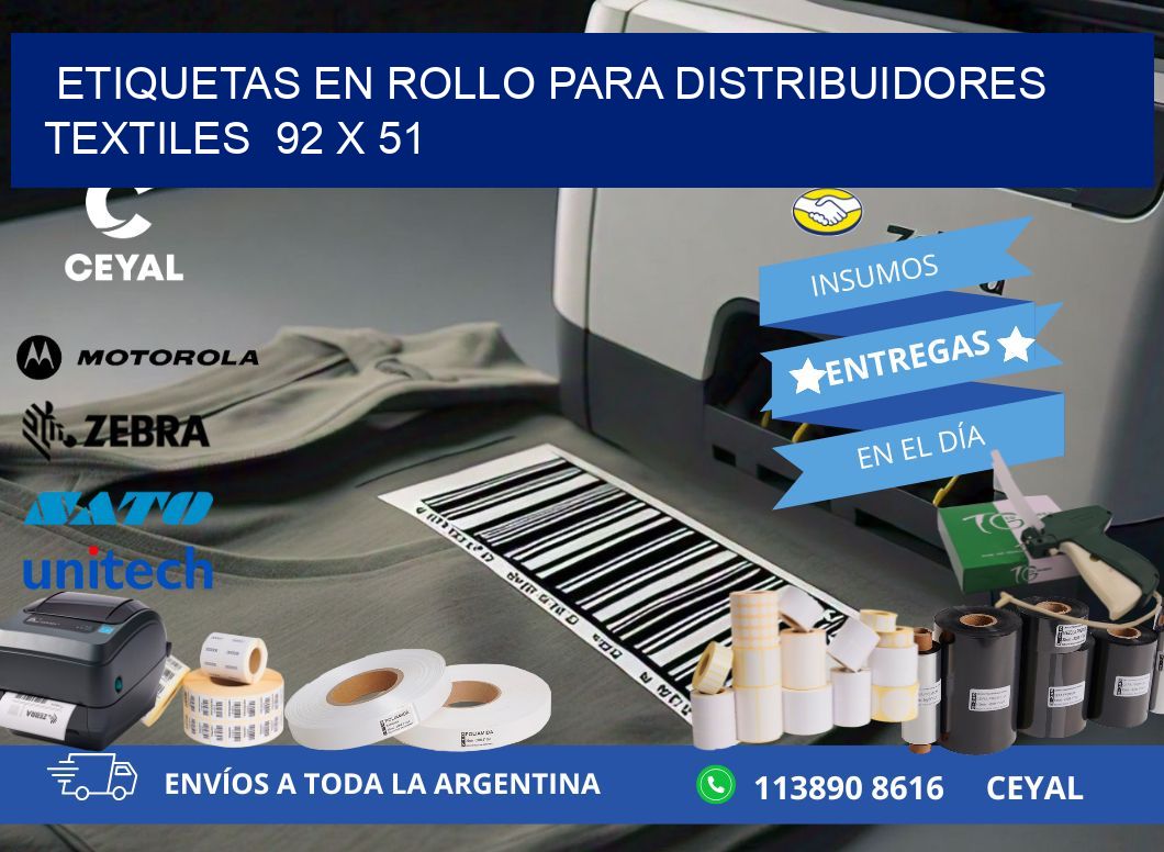 ETIQUETAS EN ROLLO PARA DISTRIBUIDORES TEXTILES  92 x 51