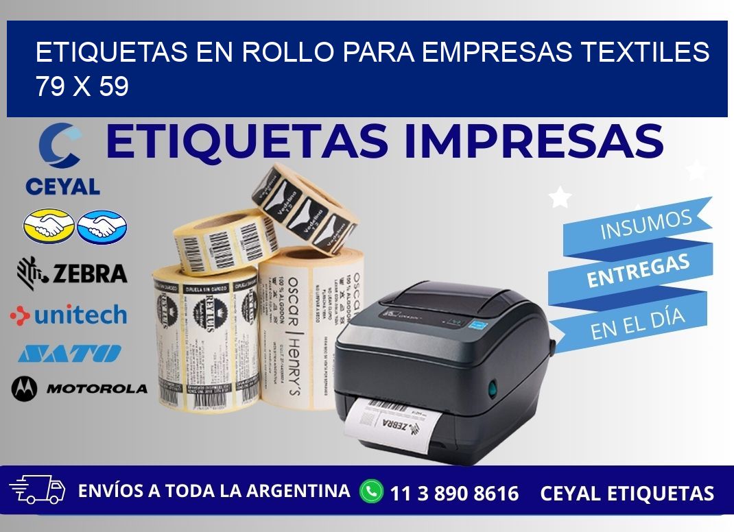 ETIQUETAS EN ROLLO PARA EMPRESAS TEXTILES  79 x 59