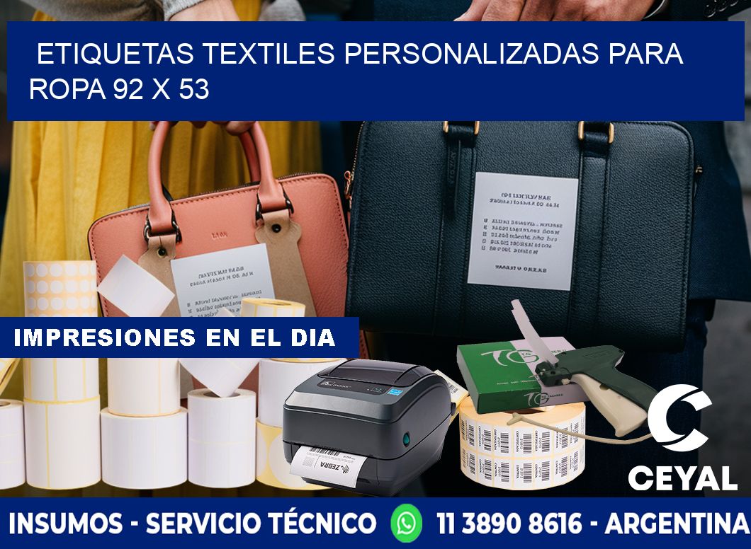 ETIQUETAS TEXTILES PERSONALIZADAS PARA ROPA 92 x 53