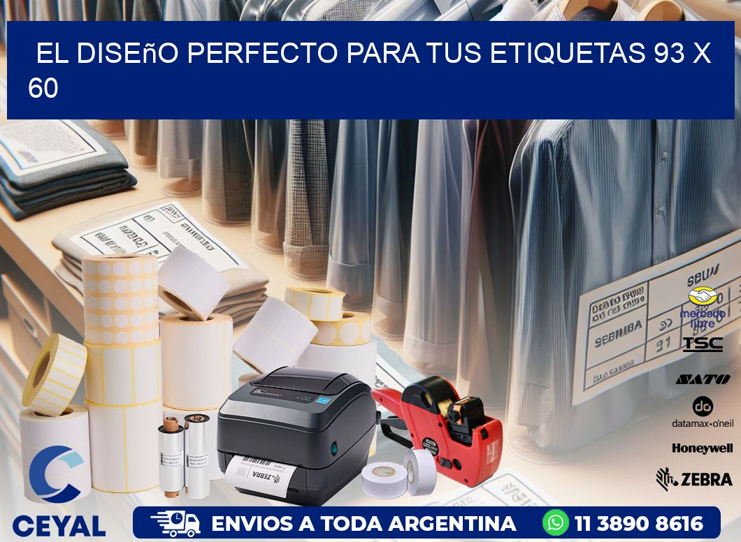 El Diseño Perfecto para tus Etiquetas 93 x 60