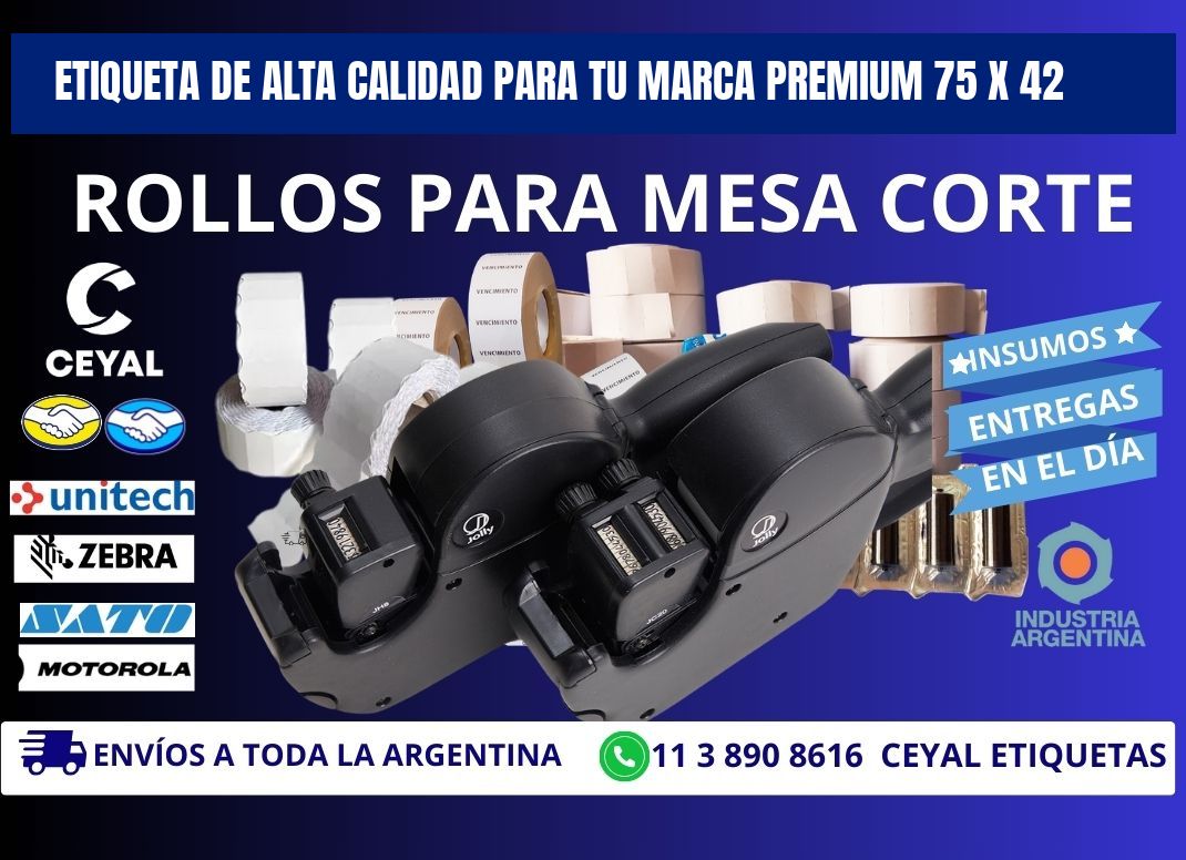 Etiqueta de Alta Calidad para tu Marca Premium 75 x 42