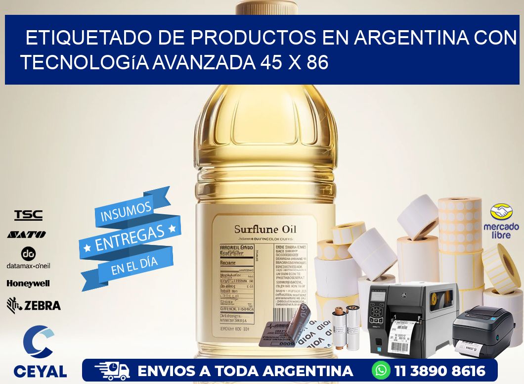 Etiquetado de Productos en Argentina con Tecnología Avanzada 45 x 86