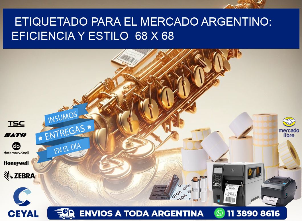 Etiquetado para el Mercado Argentino: Eficiencia y Estilo  68 x 68