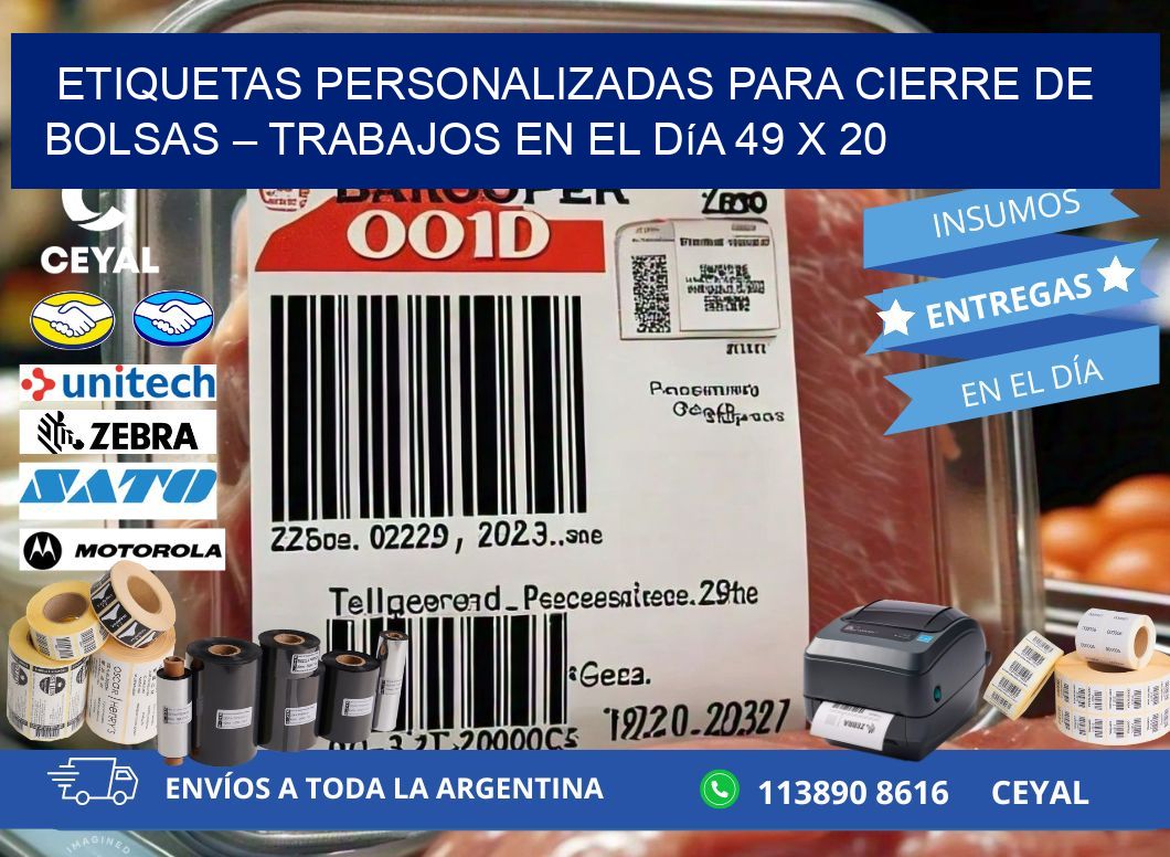 Etiquetas personalizadas para cierre de bolsas – Trabajos en el día 49 x 20