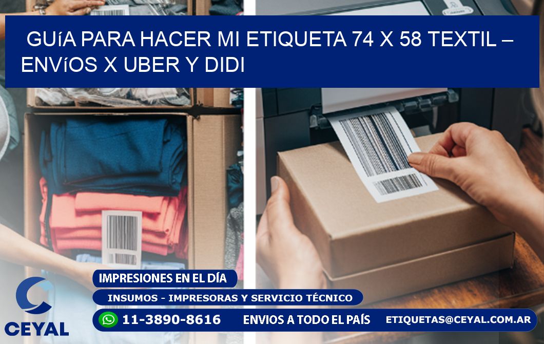 Guía para hacer mi Etiqueta 74 x 58 textil – Envíos x Uber y DiDi