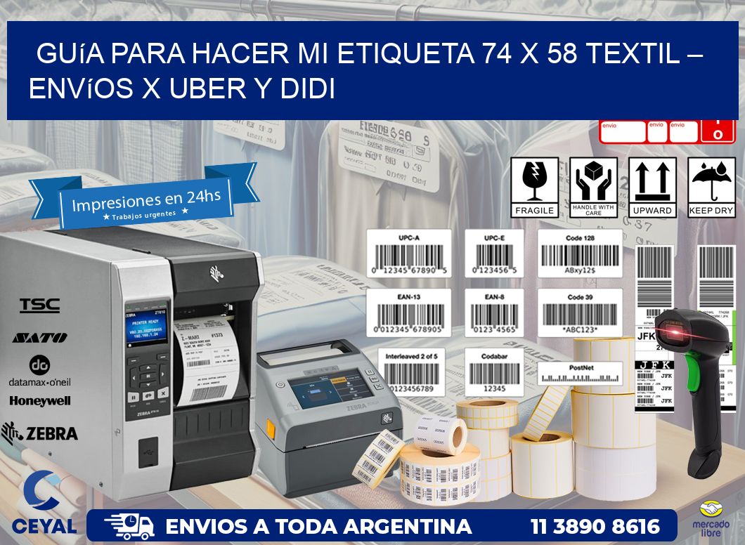 Guía para hacer mi Etiqueta 74 x 58 textil – Envíos x Uber y DiDi