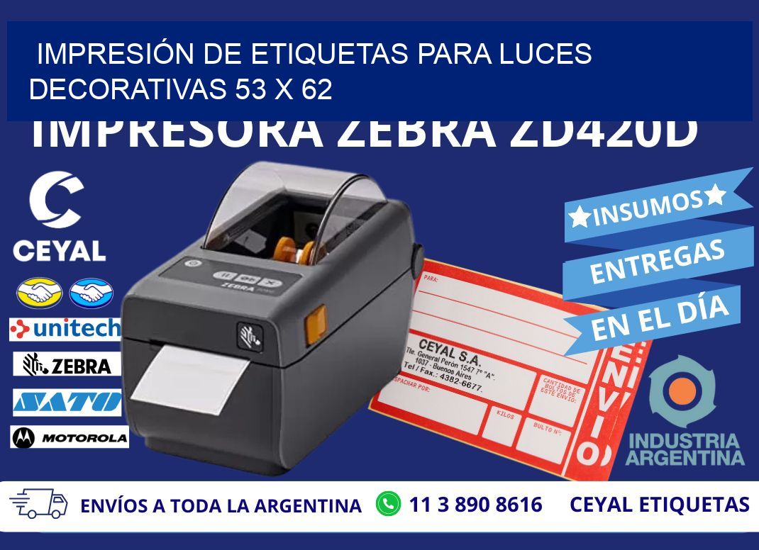 IMPRESIÓN DE ETIQUETAS PARA LUCES DECORATIVAS 53 x 62